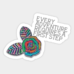 Every Adventure Requires a First Step, Motivational Quote, Alice in Wonderland Sticker